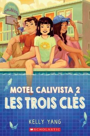 Cover of Motel Calivista: N° 2 - Les Trois Clés