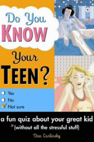 Cover of Do You Know Your Teen?