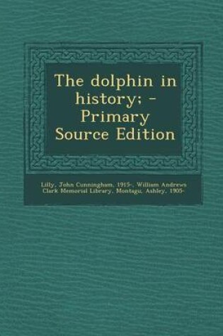 Cover of The Dolphin in History;