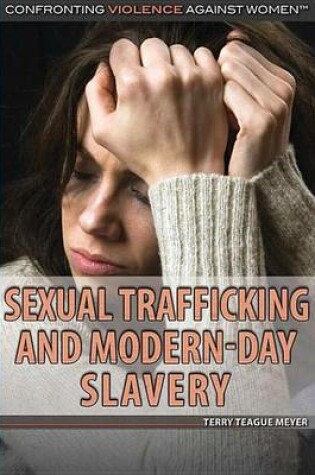 Cover of Sexual Trafficking and Modern-Day Slavery