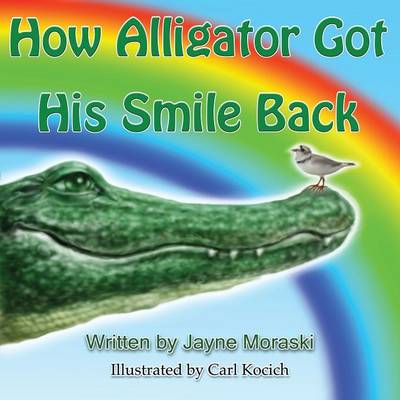 Cover of How Alligator Got His Smile Back