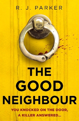 Book cover for The Good Neighbour