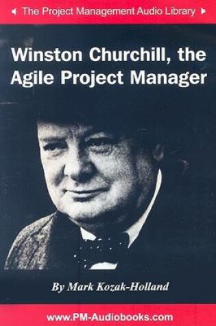 Cover of Winston Churchill, the Agile Project Manager