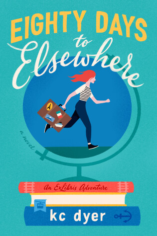 Cover of Eighty Days to Elsewhere