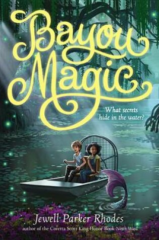 Cover of Bayou Magic - Free Preview Edition (the First 7 Chapters)