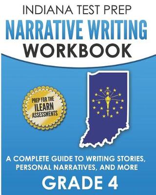 Book cover for Indiana Test Prep Narrative Writing Workbook Grade 4