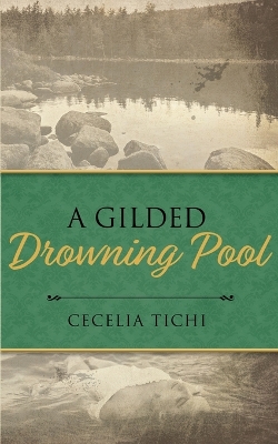 Cover of A Gilded Drowning Pool