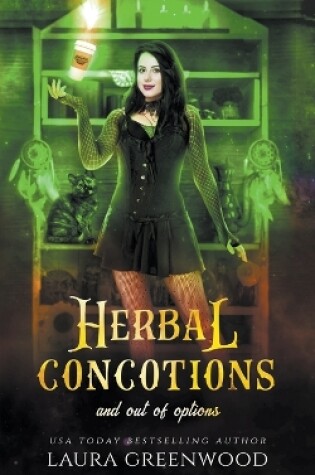 Cover of Herbal Concoctions And Out Of Options