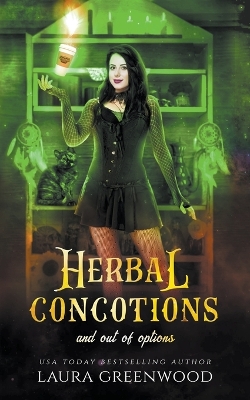 Book cover for Herbal Concoctions And Out Of Options