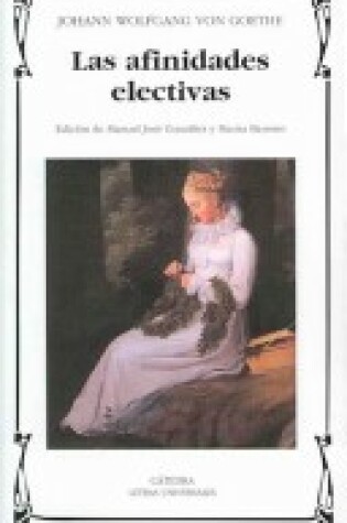 Cover of Las Afinidades Electivas