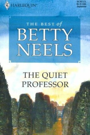 Cover of The Quiet Professor the Best of Betty Neels