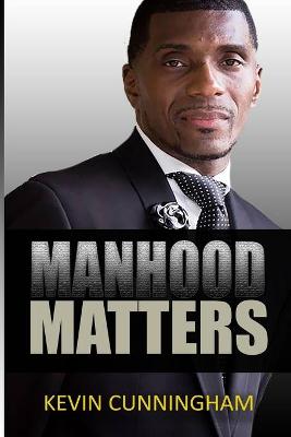 Book cover for Manhood Matters