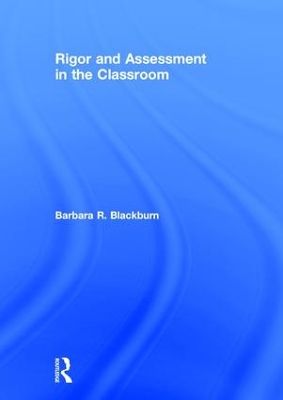 Book cover for Rigor and Assessment in the Classroom