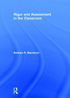 Book cover for Rigor and Assessment in the Classroom
