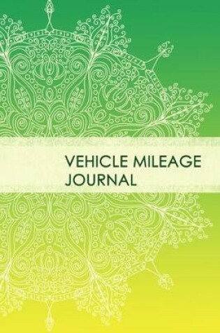 Cover of Vehicle Mileage Journal