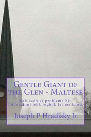 Cover of Gentle Giant of the Glen - Maltese