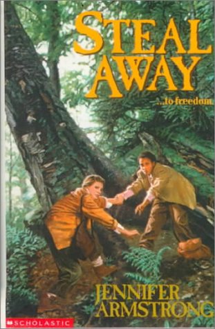 Book cover for Steal Away to Freedom