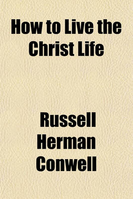 Book cover for How to Live the Christ Life