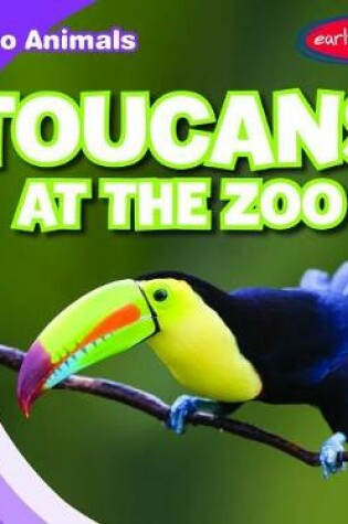 Cover of Toucans at the Zoo