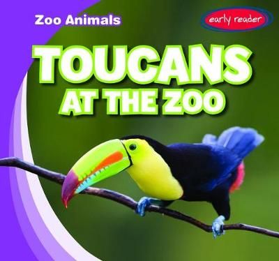 Cover of Toucans at the Zoo