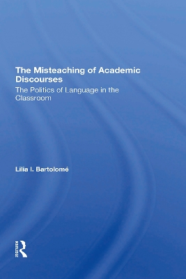 Book cover for The Misteaching Of Academic Discourses