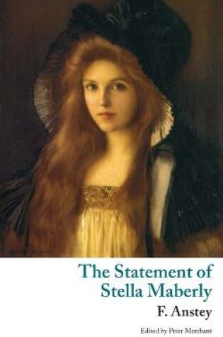 Cover of The Statement of Stella Maberly, and An Evil Spirit (Valancourt Classics)