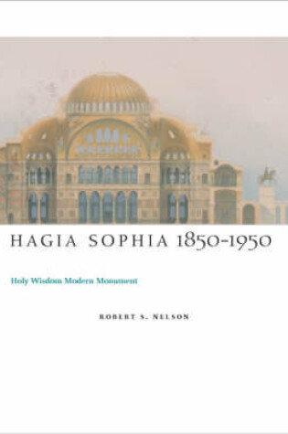 Cover of Hagia Sophia 1850-1950