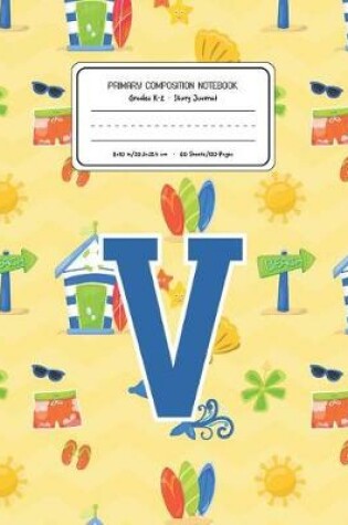 Cover of Primary Composition Notebook Grades K-2 Story Journal V