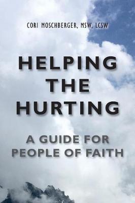 Cover of Helping the Hurting