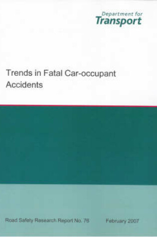 Cover of Trends in Fatal Car-occupant Accidents