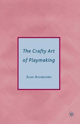 Book cover for The Crafty Art of Playmaking