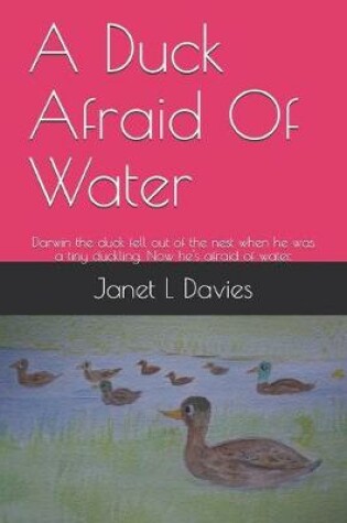 Cover of A Duck Afraid Of Water