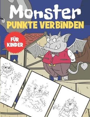 Book cover for Punkte Verbinden Monster Fur Kinder