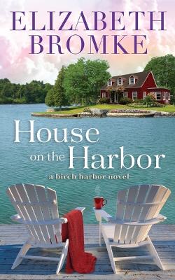 Cover of House on the Harbor