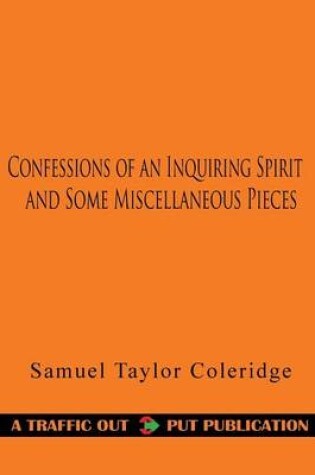 Cover of Confessions of an Inquiring Spirit and Some Miscellaneous Pieces