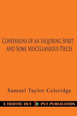 Book cover for Confessions of an Inquiring Spirit and Some Miscellaneous Pieces