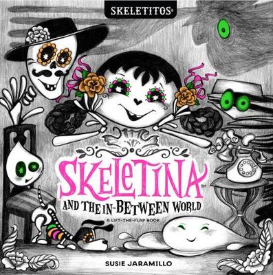 Book cover for Skeletina and the In-Between World