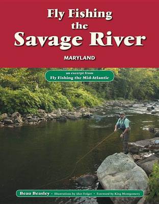 Book cover for Fly Fishing the Savage River, Maryland