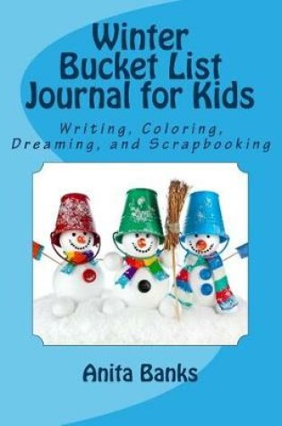 Cover of Winter Bucket List Journal for Kids