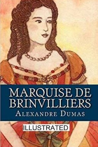 Cover of Marquise Brinvillier illustrated