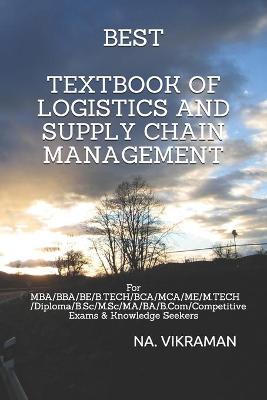 Cover of Best Textbook of Logistics and Supply Chain Management