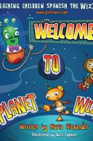 Cover of Welcome to Planet Wizz