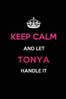 Book cover for Keep Calm and Let Tonya Handle It