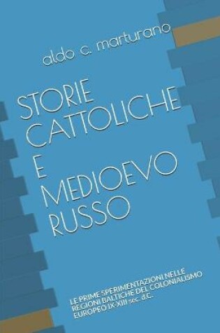 Cover of Storie Cattoliche E Medioevo Russo
