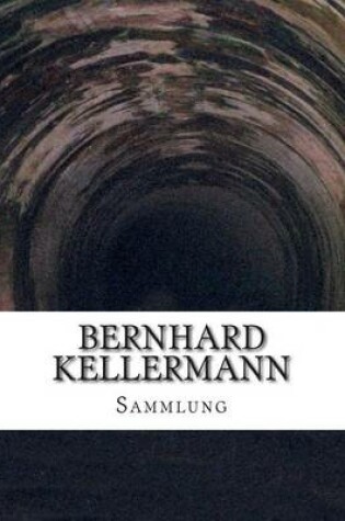 Cover of Bernhard Kellermann, Sammlung