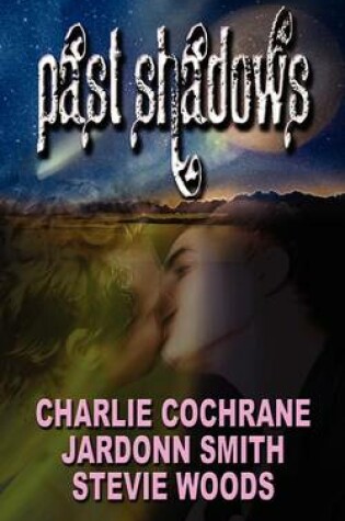 Cover of Past Shadows