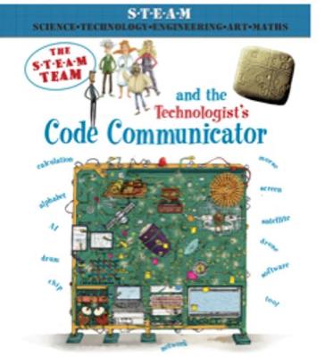 Book cover for The Steam Team and the Technologist's Code Communicator
