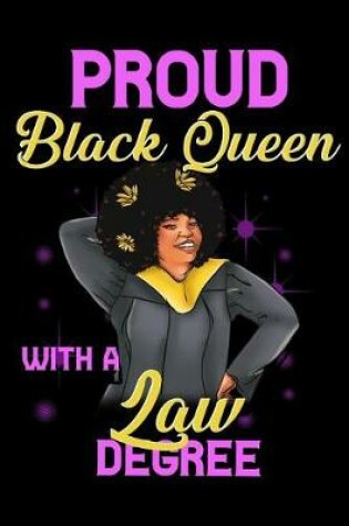 Cover of Proud Black Queen With a Law Degree