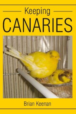 Cover of Keeping Canaries