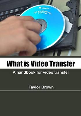 Book cover for What Is Video Transfer